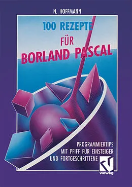 E-Book (pdf) 100 Rezepte für Borland Pascal von Norbert Hoffmann