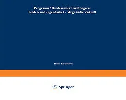 E-Book (pdf) Bundesweiter Fachkongress Kinder- und Jugendarbeit  Wege in die Zukunft von 
