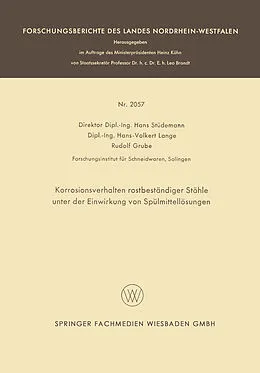 E-Book (pdf) Korrosionsverhalten rostbeständiger Stähle unter der Einwirkung von Spülmittellösungen von Hans Stüdemann, Hans-Volkert Lange, Rudolf Grube