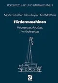 E-Book (pdf) Fördermaschinen von Martin Scheffler, Klaus Feyrer, Karl Matthias