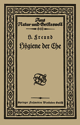 Kartonierter Einband Hÿgiene der Ehe von Hermann Freund