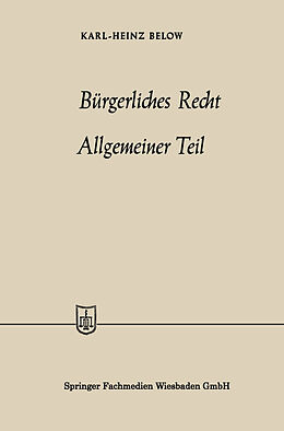 E-Book (pdf) Bürgerliches Recht Allgemeiner Teil von Karl-Heinz Below