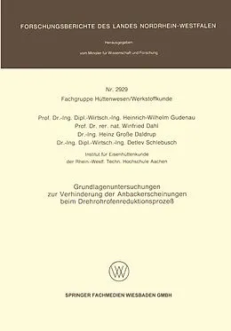 E-Book (pdf) Grundlagenuntersuchungen zur Verhinderung der Anbackerscheinungen beim Drehrohrofenreduktionsprozeß von Heinrich-Wilhelm Gudenau, Winfried Dahl, Heinz Große Daldrup