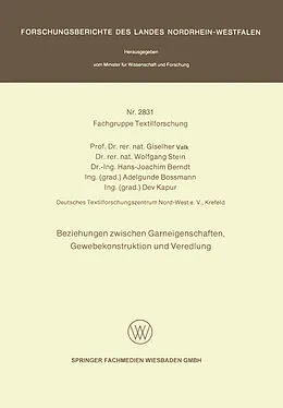 E-Book (pdf) Beziehungen zwischen Garneigenschaften, Gewebekonstruktion und Veredlung von Giselher Valk, Wolfgang Stein, Hans-Joachim Berndt