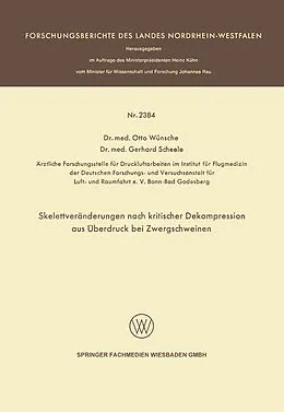 E-Book (pdf) Skelettveränderungen nach kritischer Dekompression aus Überdruck bei Zwergschweinen von Otto Wünsche
