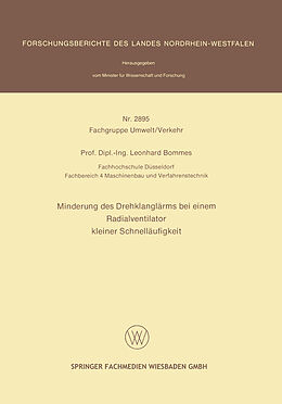 E-Book (pdf) Minderung des Drehklanglärms bei einem Radialventilator kleiner Schnelläufigkeit von Leonhard Bommes
