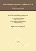 E-Book (pdf) Messung von Schnittkräften und Momenten beim Tiefbohren von Ludolf Cronjäger, Ulrich Weber