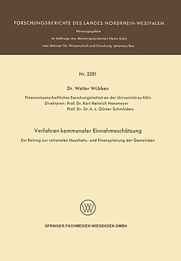 E-Book (pdf) Verfahren kommunaler Einnahmeschätzung  Ein Beitrag zur rationalen Haushalts- und Finanzplanung der Gemeinden  von Walter Wübben