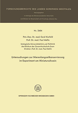 E-Book (pdf) Untersuchungen zur Nierenlangzeitkonservierung im Experiment am Miniaturschwein von Gerd Kierfeld, Paul Mellin