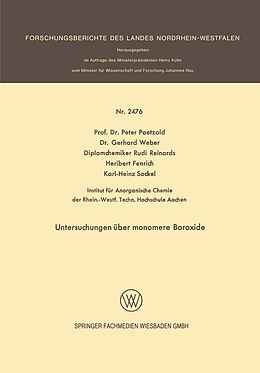 E-Book (pdf) Untersuchungen über monomere Boroxide von Peter Paetzold, Gerhard Weber, Rudi Reinards