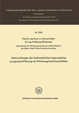 E-Book (pdf) Untersuchungen der hydrostatischen Lageregelung zur genauen Führung von Werkzeugmaschinenschlitten von Herwart Opitz