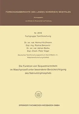 E-Book (pdf) Die Funktion von Sequestriermitteln im Waschprozeß unter besonderer Berücksichtigung des Natriumtriphosphats von Helmut Krüßmann, Rodica Bercovici, Adrian Barbu