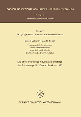 E-Book (pdf) Die Entwicklung des Haustextilienmarktes der Bundesrepublik Deutschland bis 1985 von Diplom-Volkswirt Hans R. Tieben