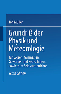 Kartonierter Einband Grundriß der Physik und Meteorologie von Dr. Joh. Müller