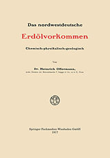 Kartonierter Einband Das nordwestdeutsche Erdölvorkommen von Heinrich Offermann