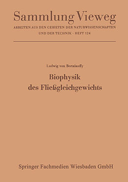 Kartonierter Einband Biophysik des Fließgleichgewichts von Ludwig Bertalanffy