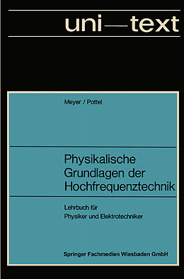 Kartonierter Einband Physikalische Grundlagen der Hochfrequenztechnik von Erwin Meyer