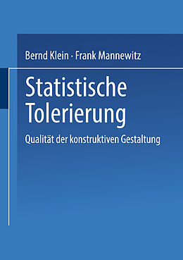 Kartonierter Einband Statistische Tolerierung von Bernd Klein, Frank Mannewitz