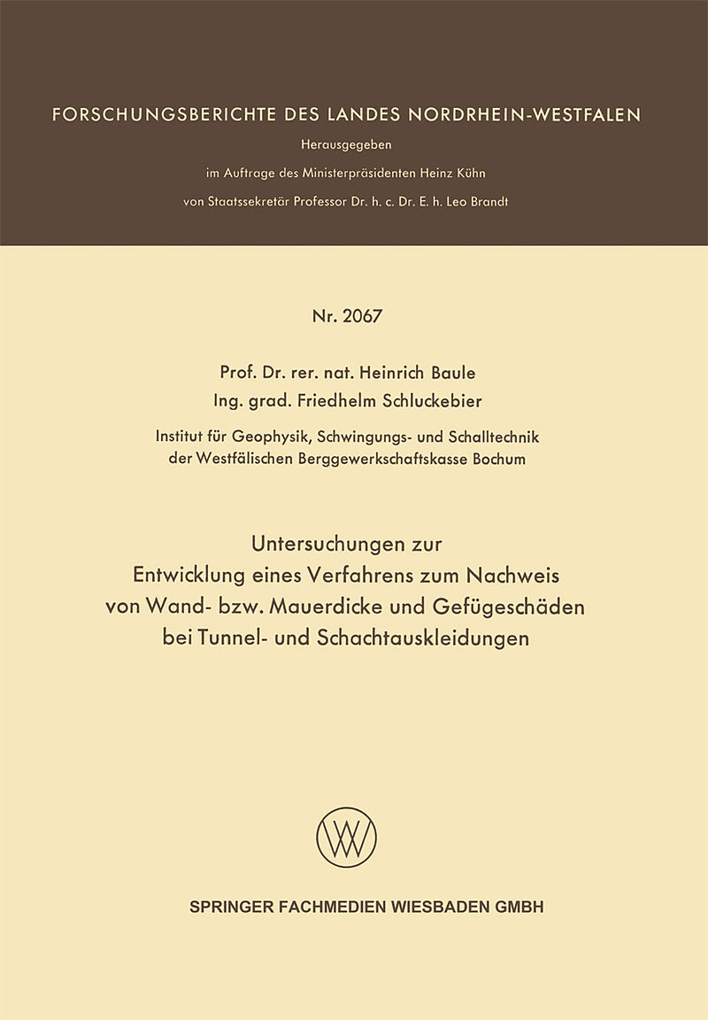Untersuchungen zur Entwicklung eines Verfahrens zum Nachweis von Wand- bzw. Mauerdicke und Gefügeschäden bei Tunnel- und Schachtauskleidungen
