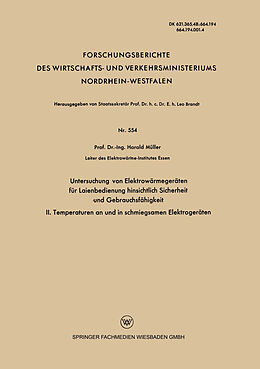 Kartonierter Einband Untersuchung von Elektrowärmegeräten für Laienbedienung hinsichtlich Sicherheit und Gebrauchsfähigkeit von Harald Müller