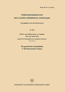 Kartonierter Einband Die geschränkte Kurbelschleife von Walther Meyer Capellen