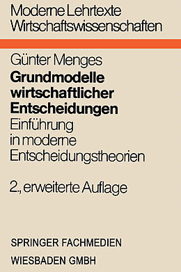 Kartonierter Einband Grundmodelle wirtschaftlicher Entscheidungen von Günter Menges