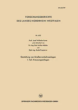 Kartonierter Einband Gestaltung von Straßenverkehrsanlagen von Josef Wilhelm Korte, Paul Arthur Mäcke, Rudolf Lapierre