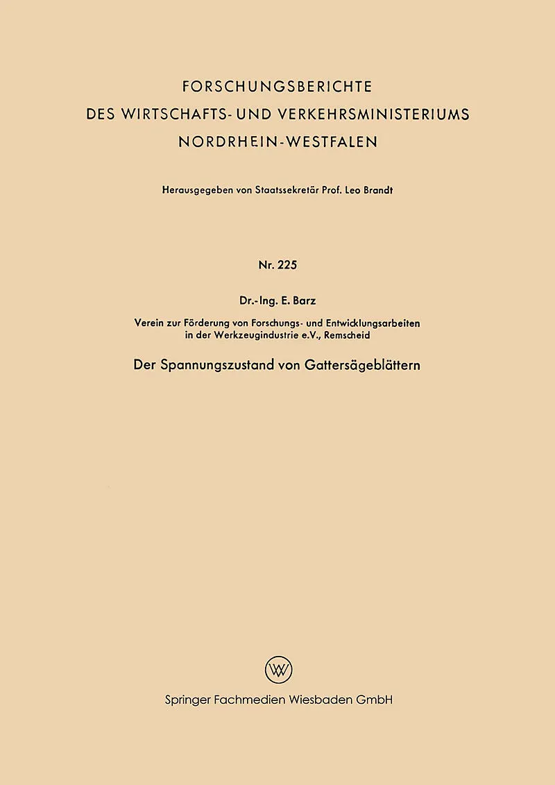Der Spannungszustand von Gattersägeblättern