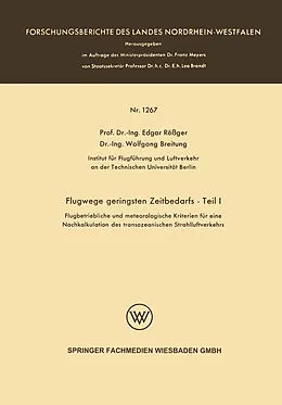 Kartonierter Einband Flugwege geringsten Zeitbedarfs - Teil I von Wolfgang Breitung, Edgar Rößger Edgar Rößger