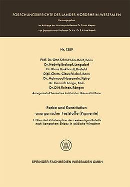 Kartonierter Einband Farbe und Konstitution anorganischer Feststoffe (Pigmente) von Prof. Dr. Otto Schmitz-Du Mont, Dr. Hedwig Brokopf, Dr. Klaus Burkhardt