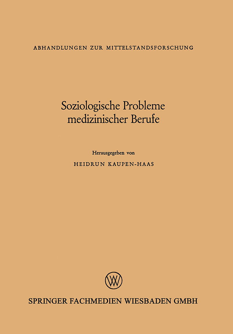 Soziologische Probleme medizinischer Berufe