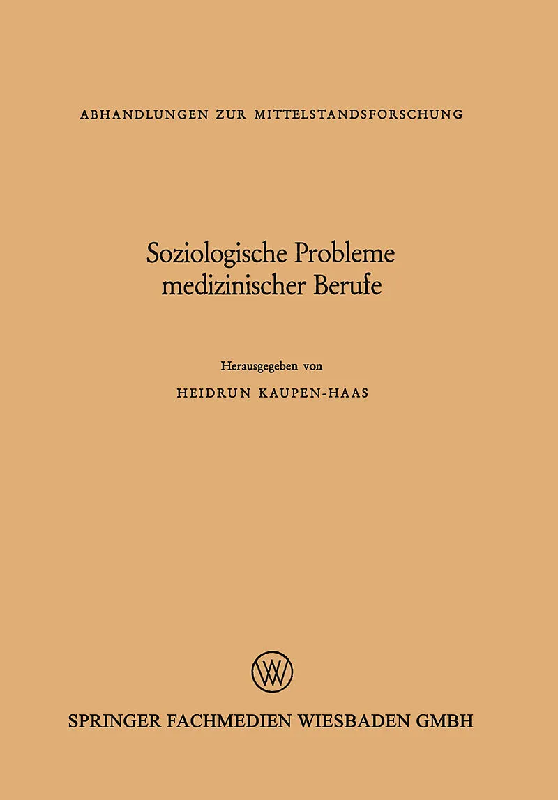 Soziologische Probleme medizinischer Berufe