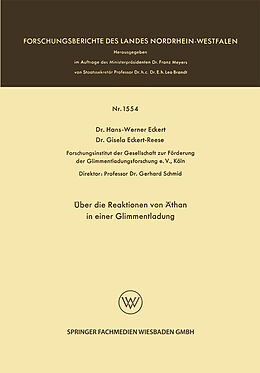 Kartonierter Einband Über die Reaktionen von Äthan in einer Glimmentladung von Hans-Werner Eckert, Gisela Eckert Reese