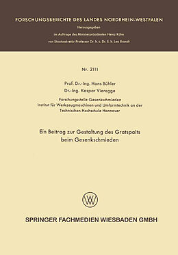 Kartonierter Einband Ein Beitrag zur Gestaltung des Gratspalts beim Gesenkschmieden von Hans Bühler