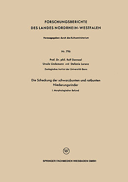 Kartonierter Einband Die Scheckung der schwarzbunten und rotbunten Niederungsrinder von Rolf Danneel, Stefanie Lorenz