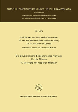 Kartonierter Einband Die physiologische Bedeutung des Natriums für die Pflanze von Walter Baumeister, Lothar Schmidt