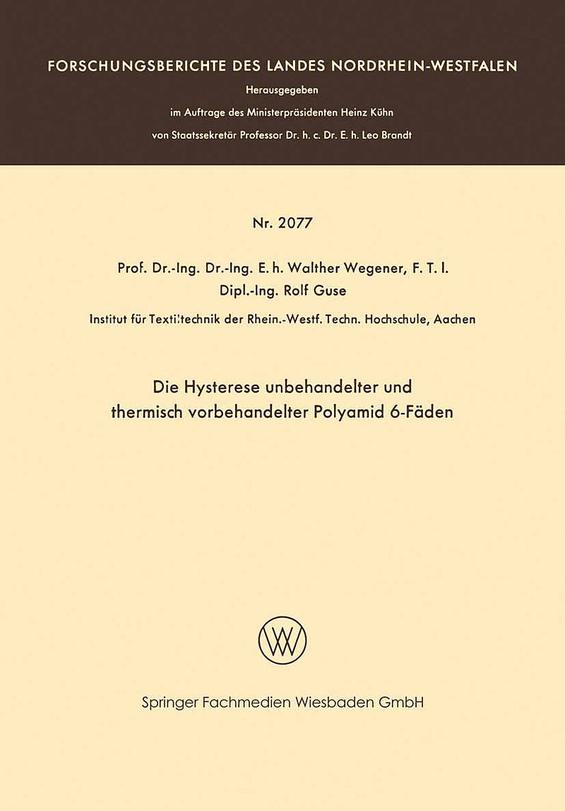 Die Hysterese unbehandelter und thermisch vorbehandelter Polyamid 6-Fäden