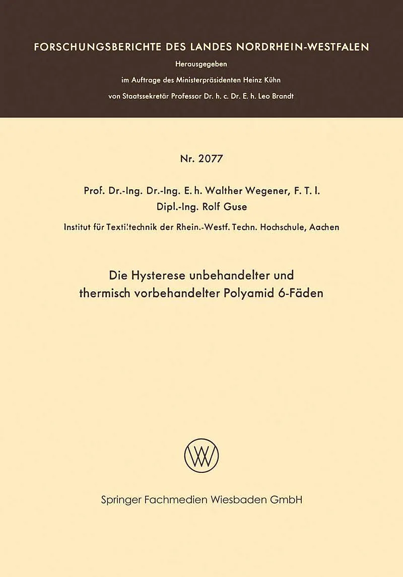 Die Hysterese unbehandelter und thermisch vorbehandelter Polyamid 6-Fäden
