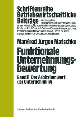 E-Book (pdf) Funktionale Unternehmungsbewertung von Manfred Jürgen Matschke
