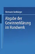 E-Book (pdf) Abgabe der Gewinnerklärung im Handwerk von Hermann Siedbürger