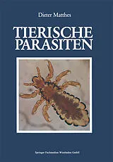 E-Book (pdf) Tierische Parasiten von Dieter Matthes