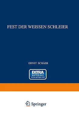 E-Book (pdf) Fest der Weissen Schleier von Ernst Schäfer