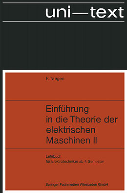 E-Book (pdf) Einführung in die Theorie der elektrischen Maschinen II von Frank Taegen