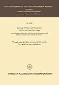E-Book (pdf) Versuche zur Zerkleinerung und Extraktion von Kohle durch Ultraschall von Wilhelm-Josef Fleischhauer, Carl Kröger