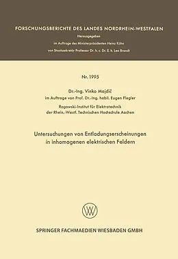 E-Book (pdf) Untersuchungen von Entladungserscheinungen in inhomogenen elektrischen Feldern von Vinko Majdic