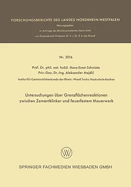 E-Book (pdf) Untersuchungen über Grenzflächenreaktionen zwischen Zementklinker und feuerfestem Mauerwerk von Hans-Ernst Schwiete, Aleksander Majdic