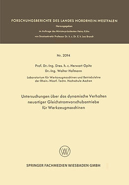 E-Book (pdf) Untersuchungen über das dynamische Verhalten neuartiger Gleichstromvorschubantriebe für Werkzeugmaschinen von Herwart Opitz, Walter Hofmann