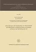 E-Book (pdf) Untersuchungen der Kondensation von Wasserdampf auf Luftkolloiden im Hinblick auf deren Anwendung im Rahmen der Reinhaltung der Luft von Hans Israël
