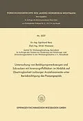 E-Book (pdf) Untersuchung von Betätigungswerkzeugen und Schrauben mit Innenangriffsflächen im Hinblick auf Übertragbarkeit zulässiger Anziehmomente unter Berücksichtigung des Passungsspiels von Eginhard Barz, Ulrich Niemann