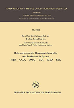E-Book (pdf) Untersuchung der Phasengleichgewichte und Reaktionen im System MgO · Cr2O3 - 2MgO · SiO2 - 2CaO · SiO2 von Wolfgang Krönert